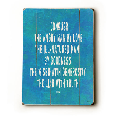 Conquer the angry man - Wood Wall Decor by Lisa Weedn 12 X 16
