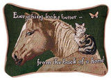 Everything Looks Better From The Back Of A Horse! Pillow
