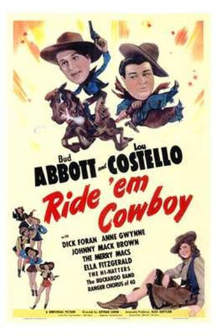 Abbott and Costello, Ride 'Em Cowboy, c.1942 Movie Poster Print