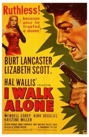 I Walk Alone Movie Poster Print