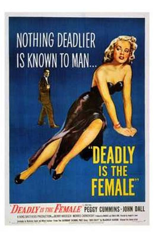 Deadly is the Female Movie Poster Print