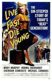 Live Fast  Die Young Movie Poster Print