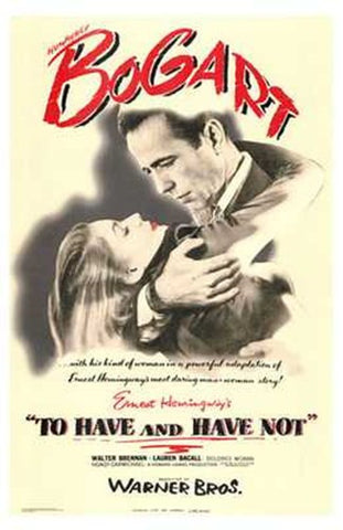 to Have and Have Not Movie Poster Print