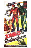 Zombies of the Stratosphere Movie Poster Print