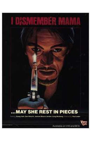 I Dismember Mama Movie Poster Print