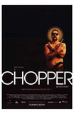 Chopper Movie Poster Print