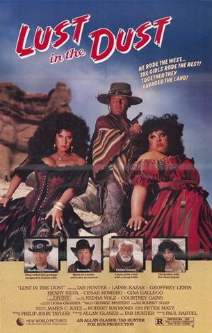 Lust in the Dust Movie Poster Print