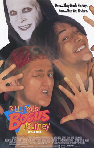 Bill and Ted's Bogus Journey Movie Poster Print