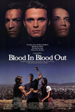 Blood in Blood Out: Bound By Honor Movie Poster Print