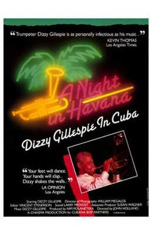 Night in Havana: Dizzy Gillespie in Movie Poster Print