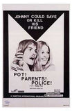 Pot! Parents! Police! Movie Poster Print