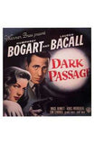 Dark Passage Movie Poster Print
