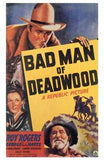 Bad Man of Deadwood Movie Poster Print