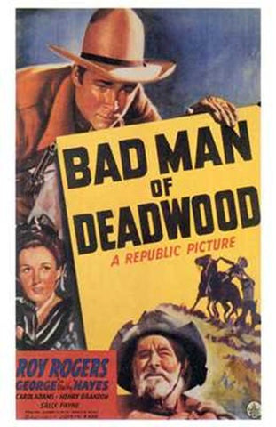 Bad Man of Deadwood Movie Poster Print