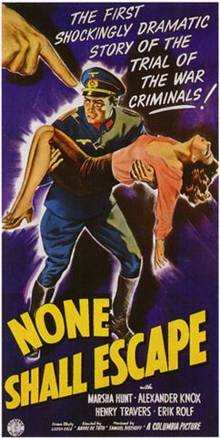 None Shall Escape Movie Poster Print