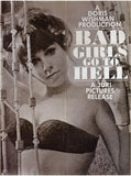 Bad Girls Go to Hell Movie Poster Print