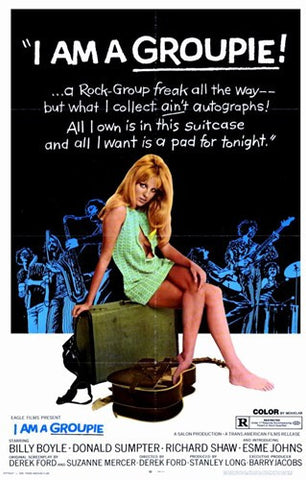 I Am a Groupie Movie Poster Print