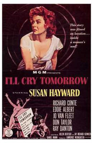 I'll Cry Tomorrow Movie Poster Print