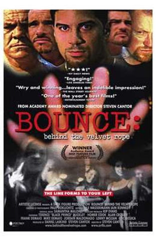Bounce: Behind the Velvet Rope Movie Poster Print