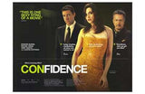 Confidence Movie Poster Print