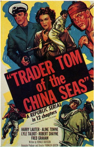 Trader Tom of the China Seas Movie Poster Print