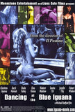 Dancing At the Blue Iguana Movie Poster Print