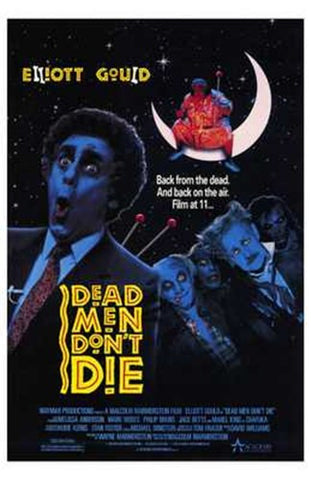 Dead Men Don't Die Movie Poster Print