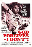 God Forgives - I Don't Movie Poster Print