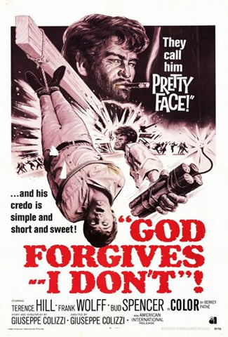 God Forgives - I Don't Movie Poster Print