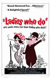 Ladies Who Do Movie Poster Print