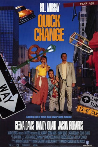 Quick Change Movie Poster Print