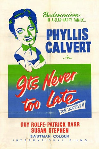 It's Never Too Late Movie Poster Print