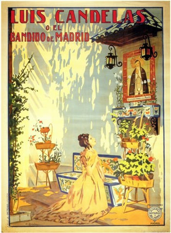 Luis Candelas O El Bandido De Madrid Movie Poster Print