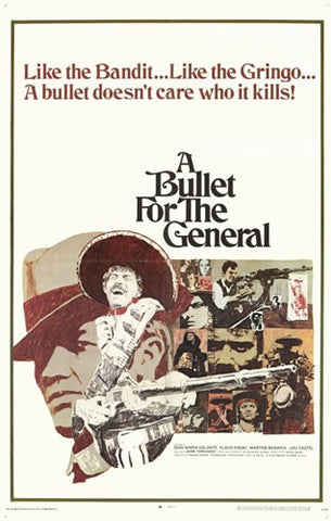 Bullet for the General  a Movie Poster Print
