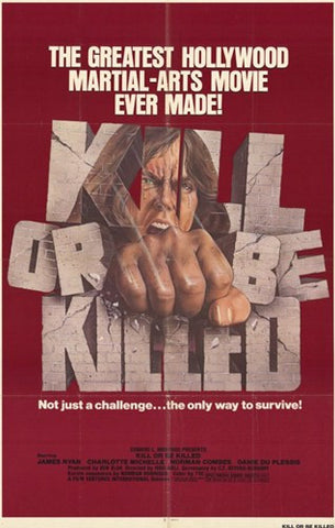 Kill or Be Killed Movie Poster Print