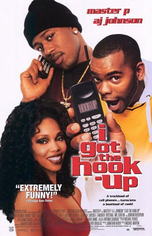 I Got the Hook-Up Movie Poster Print