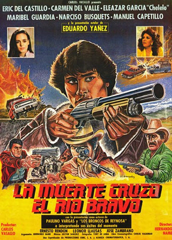 La Muerte cruzo el rio Bravo Movie Poster Print