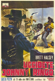 Kill Johnny Ringo Movie Poster Print