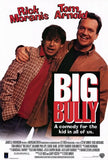 Big Bully Movie Poster Print