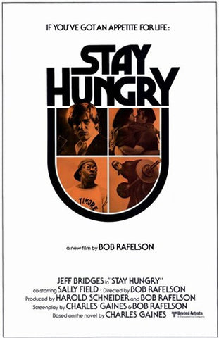 Stay Hungry Movie Poster Print