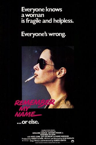 Remember My Nameor Else Movie Poster Print