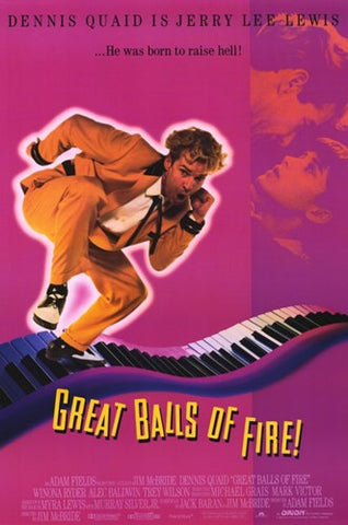 Great Balls of Fire Movie Poster Print