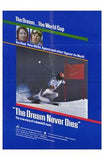 The Dream Never Dies Movie Poster Print