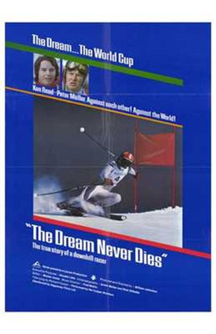 The Dream Never Dies Movie Poster Print