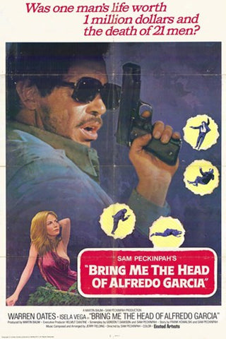 Bring Me the Head of Alfredo Garcia Movie Poster Print