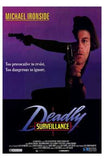 Deadly Surveillance Movie Poster Print
