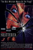 Shattered Movie Poster Print