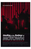 Standing in the Shadows of Motown Movie Poster Print