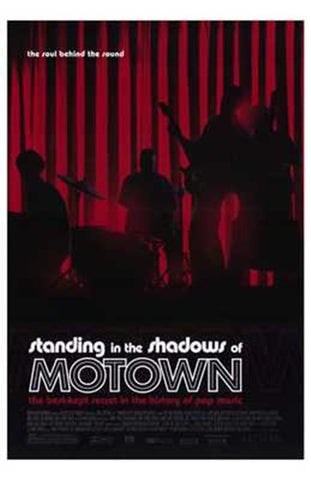 Standing in the Shadows of Motown Movie Poster Print