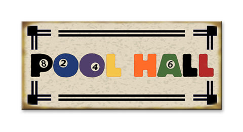 Pool Hall Metal 10.5x24